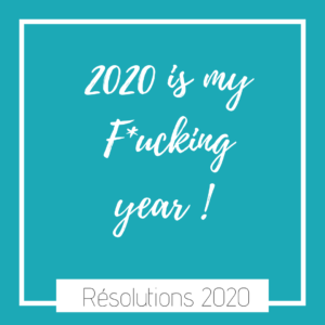 Lire la suite à propos de l’article Mes résolutions 2020